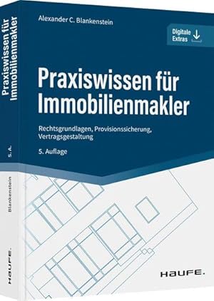 Seller image for Praxiswissen fr Immobilienmakler : Rechtsgrundlagen, Provisionssicherung, Vertragsgestaltung for sale by AHA-BUCH GmbH