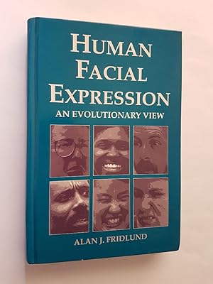 Imagen del vendedor de Human Facial Expression : An Evolutionary View a la venta por masted books