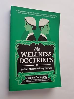 The Wellness Doctrines for Law Students & Young Lawyers