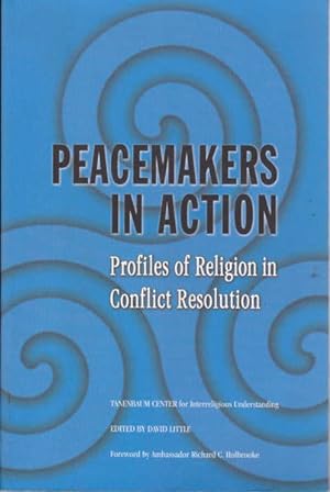 Seller image for Peacemakers in Action: Profiles of Religion in Conflict Resolution for sale by Goulds Book Arcade, Sydney