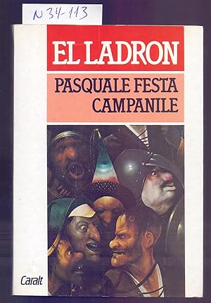 Seller image for EL LADRON for sale by Libreria 7 Soles