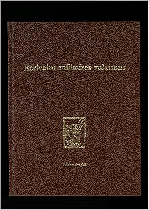 Ecrivains militaire Valaisans