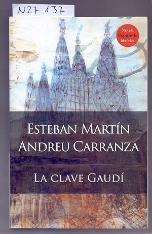 Seller image for LA CLAVE GAUDI for sale by Libreria 7 Soles