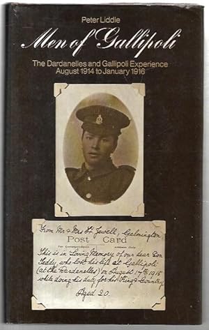 Immagine del venditore per Men of Gallipoli The Dardanelles and Gallipoli Experience. August 1914 to January 1916. venduto da City Basement Books