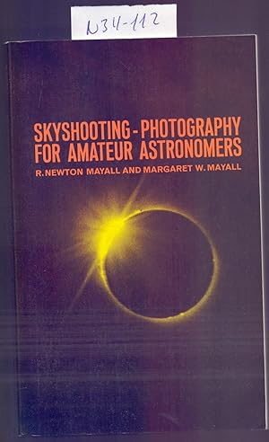 Immagine del venditore per SKYSHOOTING: PHOTOGRAPHY FOR AMATEUR ASTRONOMERS venduto da Libreria 7 Soles