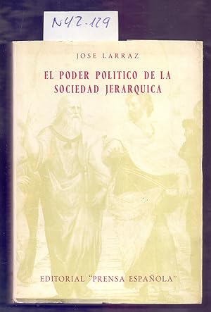 Seller image for EL PODER POLITICO DE LA SOCIEDAD JERARQUICA for sale by Libreria 7 Soles