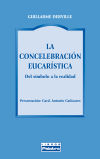 Image du vendeur pour CONCELEBRACION EUCARISTICA, LA. DEL SIMBOLO A LA REALIDAD mis en vente par AG Library