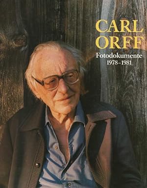 Bild des Verkufers fr Carl Orff: Fotodokumente aus der Zeit 1978-1981. Werner Thomas: Carl Orff. zum Verkauf von Buch von den Driesch