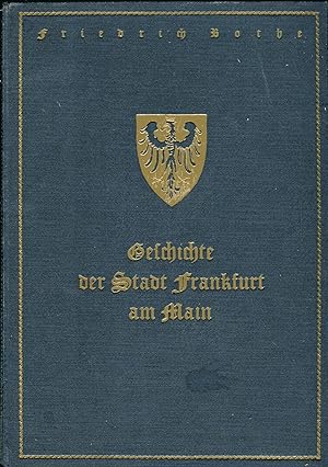Bild des Verkufers fr Geschichte der Stadt Frankfurt am Main - Zweite, umgearbeitet Auflage zum Verkauf von Versandantiquariat Brigitte Schulz