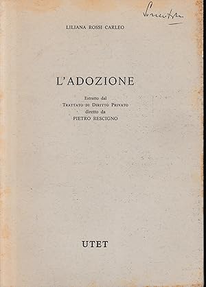 L'adozione, estratto dal "Trattato di Diritto Privato" diretto da Pietro Rescigno