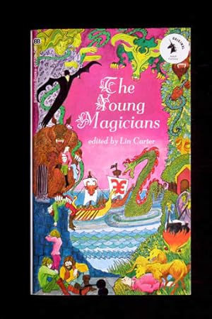 The Young Magicians. Edited, with an Introduction and Notes by Lin Carter.