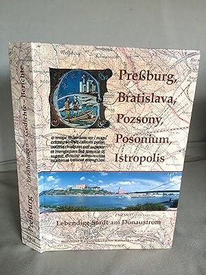 Preßburg, Bratislava, Pozsony, Posonium, Istropolis Buch