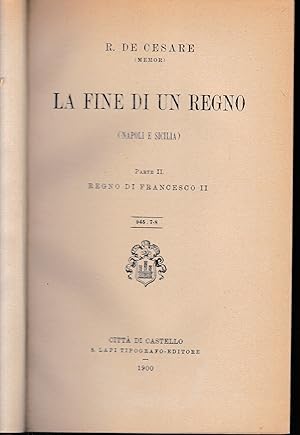 La fine di un regno (Napoli e Sicilia) parte II, Regno di Francesco II.