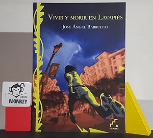 Seller image for Vivir y morir en Lavapis for sale by MONKEY LIBROS