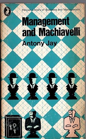 Seller image for MANAGEMENT AND MACHIAVELLI for sale by Mr.G.D.Price