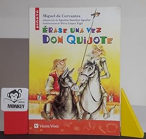 Seller image for Érase una vez Don Quijote for sale by MONKEY LIBROS
