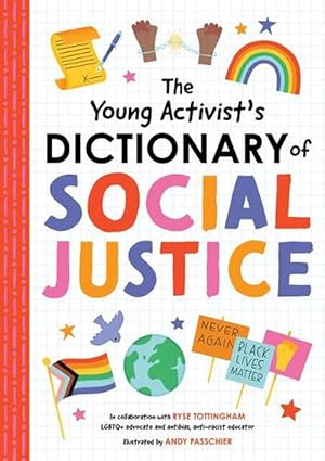 Seller image for The The Young Activist's Dictionary of Social Justice (Hardcover) for sale by Grand Eagle Retail