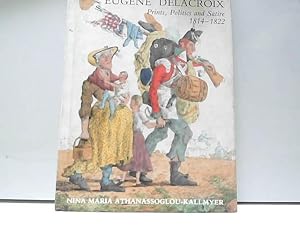 Bild des Verkufers fr Eugene Delacroix: Prints, Politics, and Satire 1814-1822 zum Verkauf von JLG_livres anciens et modernes