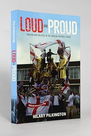 Bild des Verkufers fr Loud and Proud: Passion and Politics in the English Defence League (New Ethnographies) zum Verkauf von George Longden