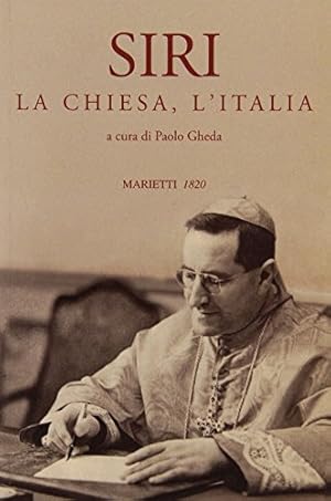 Siri, la Chiesa, l'Italia