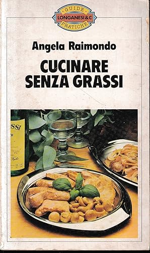 Cucinare senza grassi