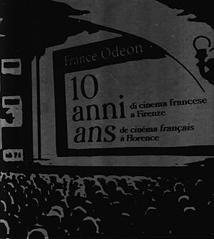 Imagen del vendedor de 10 anni di cinema francese a Firenze- 10 ans de cinma francais  Florence. Testo in Italiano e Francese a la venta por librisaggi