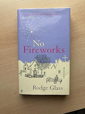 Seller image for NO FIREWORKS: SIGNED UK FIRST EDITION SOFTCOVER ORIGINAL for sale by Books for Collectors
