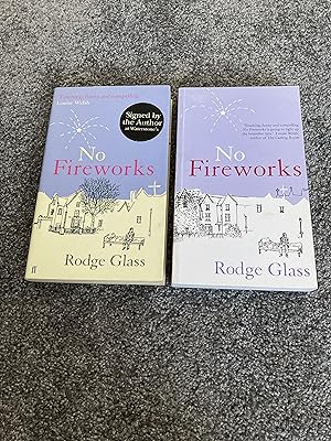 Seller image for NO FIREWORKS: SIGNED UK FIRST EDITION SOFTCOVER ORIGINAL & UNCORRECTED PROOF for sale by Books for Collectors