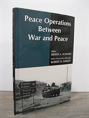 Imagen del vendedor de PEACE OPERATIONS BETWEEN WAR AND PEACE **SIGNED AND INSCRIBED BY THE AUTHOR** a la venta por MAPLE RIDGE BOOKS
