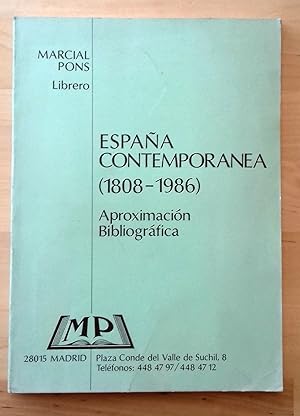 ESPAÑA CONTEMPORÁNEA (1808-1986) APROXIMACIÓN BIBLIOGRÁFICA