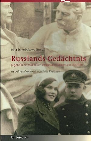 Seller image for Russlands Gedchtnis - Jugendliche entdecken vergessene Lebensgeschichten for sale by Paderbuch e.Kfm. Inh. Ralf R. Eichmann