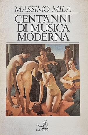 CENT'ANNI DI MUSICA MODERNA