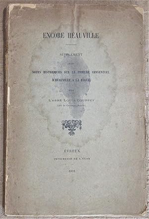 Encore Héauville : supplément aux notes historiques sur le prieuré conventuel d'Héauville à La Hague