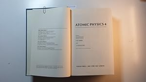 Atomic Physics 4 / Proceedings of the Fourth International Conference on Atomic Physics, 1974, He...