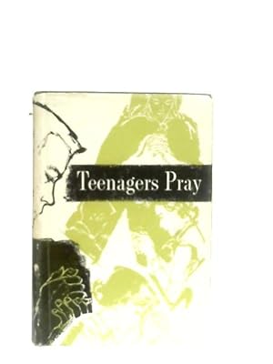 Bild des Verkufers fr Teenager's Pray zum Verkauf von World of Rare Books