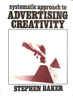 Seller image for Systematic Approach to Advertising for sale by M Godding Books Ltd