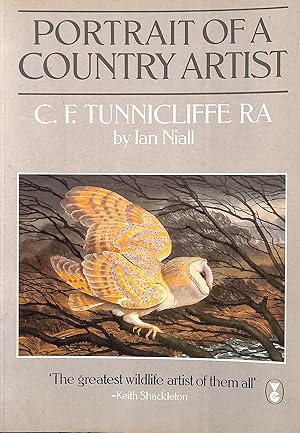 Seller image for Portrait of a Country Artist: C.F.Tunnicliffe, 1901-79 for sale by M Godding Books Ltd