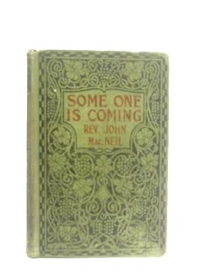 Seller image for Some One Is Coming for sale by World of Rare Books