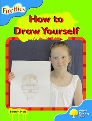 Seller image for Oxford Reading Tree: Stage 3: Fireflies: How to Draw Yourself for sale by WeBuyBooks