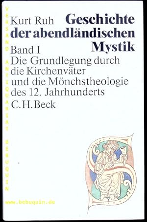 Bild des Verkufers fr Geschichte der abendlndischen Mystik. Bd. 1: Die Grundlegung durch die Kirchenvter und die Mnchstheologie des 12. Jahrhunderts. zum Verkauf von Antiquariat Bebuquin (Alexander Zimmeck)