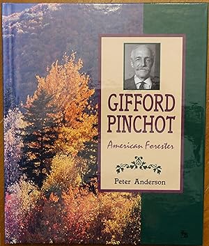 Seller image for Gifford Pinchot: American Forester for sale by Faith In Print