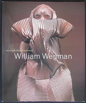 Seller image for William Wegman Fashion Photographs for sale by Design Books