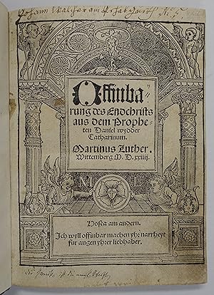 Offinbarung des Endchrists aus dem Propheten Daniel wydder Catharinum. Wittenberg, (Lukas Cranach...