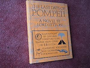 Image du vendeur pour THE LAST DAYS OF POMPEII - A NOVEL mis en vente par Ron Weld Books