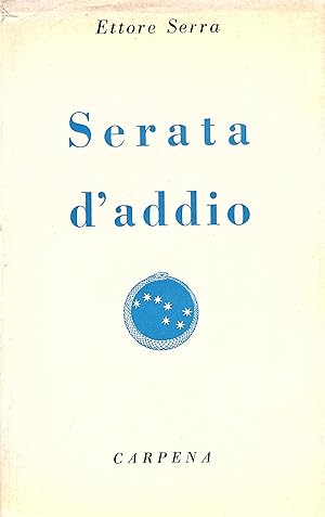 Seller image for Serata d'addio for sale by Gilibert Libreria Antiquaria (ILAB)