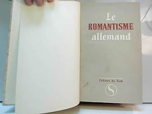 Bild des Verkufers fr Le Romantisme allemand. zum Verkauf von JLG_livres anciens et modernes