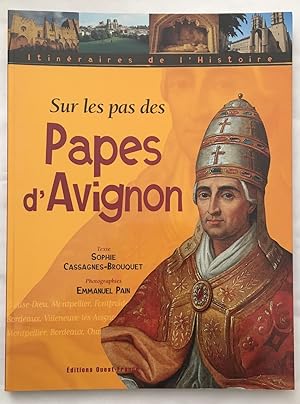Seller image for Sur les pas des papes d'Avignon for sale by librairie philippe arnaiz
