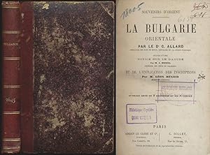 La Bulgarie orientale. Suivie d'une notice sur le Danube par J. Michel, et de l'explication des i...