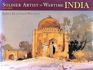 Imagen del vendedor de Soldier Artist in Wartime India a la venta por M Godding Books Ltd