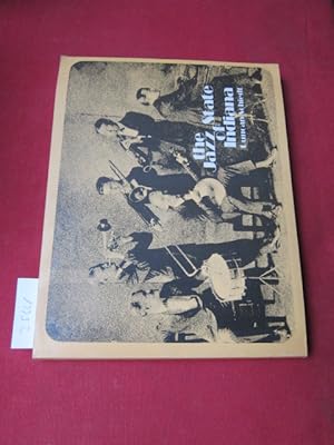 Seller image for The Jazz state of Indiana. for sale by Versandantiquariat buch-im-speicher
